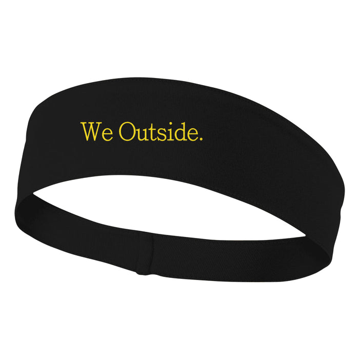We Outside. Moisture Wicking Headband